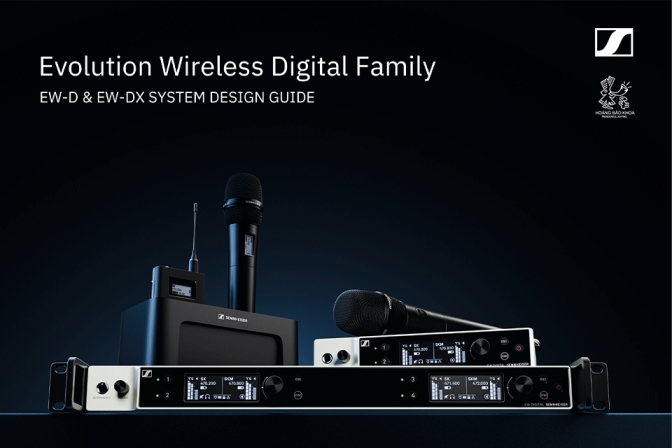 Tư Vấn Thiết Kế Hệ Thống Micro Không Dây Sennheiser EW-D Chuyên Nghiệp