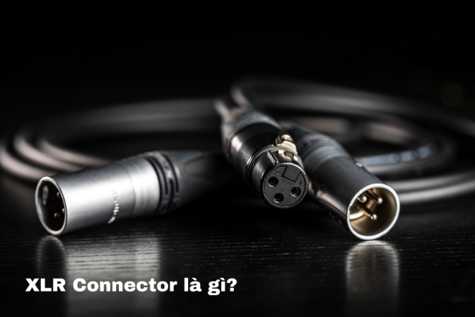 XLR Connector - Chuẩn Kết Nối Âm Thanh Chuyên Nghiệp Và Ứng Dụng Thực Tiễn