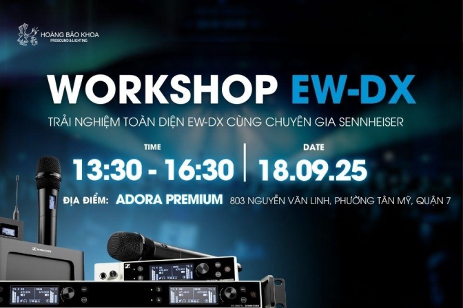 Workshop Sennheiser EW-DX 18.09.2025 | Hoàng Bảo Khoa x Sennheiser