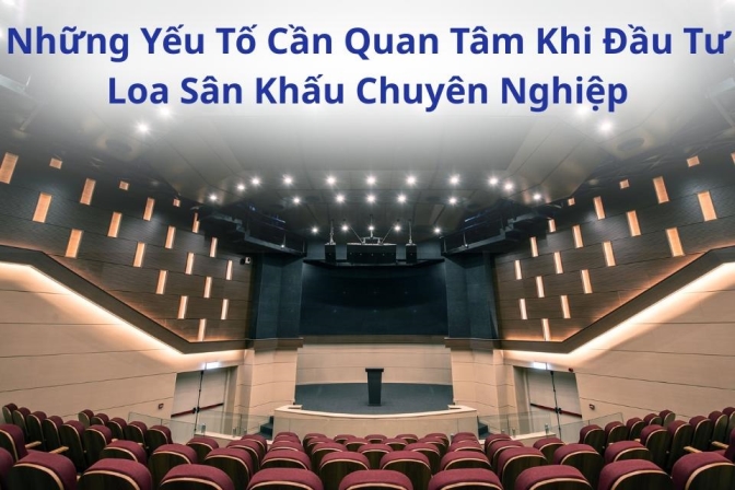 Xây Dựng Hệ Thống Loa Sân Khấu Chuyên Nghiệp Với Giải Pháp FBT