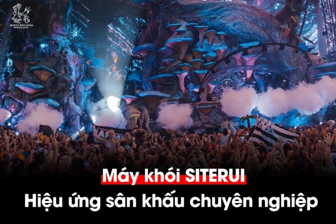 Hiệu ứng sân khấu ấn tượng cho mọi không gian biểu diễn với máy khói chuyên dụng SITERUI