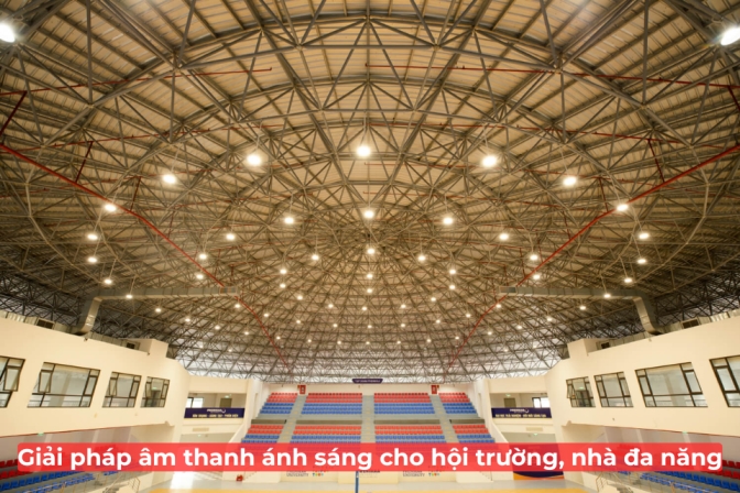 Giải Pháp Thiết Kế Âm Thanh Ánh Sáng Cho Hội Trường, Nhà Đa Năng