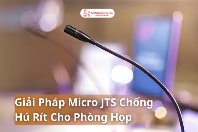 Micro JTS Giúp Khắc Phục Tình Trạng Hú Rít Trong Phòng Họp