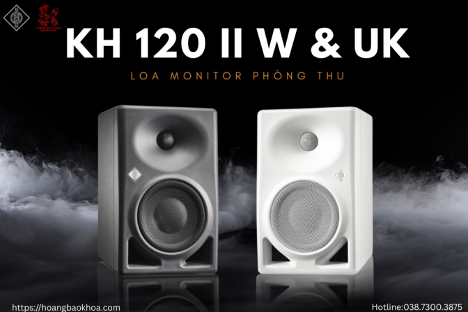 KH 120 II W & UK – Khi Neumann tái định nghĩa sự trung thực trong phòng thu