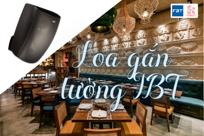 Loa Gắn Tường FBT | Giải Pháp Âm Thanh Sang Trọng, Bền Bỉ Cho Mọi Không Gian Hiện Đại