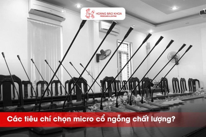Hướng dẫn chọn micro cổ ngỗng hiệu quả