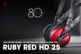 Sennheiser HD 25 Ruby Red – Tai Nghe Giới Hạn & Ưu Đãi Đặc Biệt Cho Người Dùng EW Series