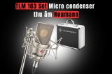 Khám Phá TLM 103 Set – Micro Thu Âm Neumann Chuẩn Studio Được Giới Chuyên Nghiệp Tin Dùng