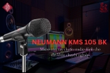 Neumann KMS 105 BK – Micro Cầm Tay Studio Dành Cho Sân Khấu Chuyên Nghiệp
