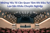 Xây Dựng Hệ Thống Loa Sân Khấu Chuyên Nghiệp Với Giải Pháp FBT