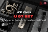 Khám phá Neumann U 67 Set – Chất âm cổ điển, hiệu suất đỉnh cao cho studio chuyên nghiệp