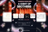 ANHEMVUI SHOW 2025 – A NIGHT OF BROTHERS - NƠI KẾT NỐI ĐAM MÊ TẠI BIÊN HÒA, ĐỒNG NAI