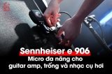 Sennheiser e 906 – Giải pháp micro chuyên dụng cho amp guitar, trống và nhạc cụ hơi