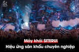 Hiệu ứng sân khấu ấn tượng cho mọi không gian biểu diễn với máy khói chuyên dụng SITERUI