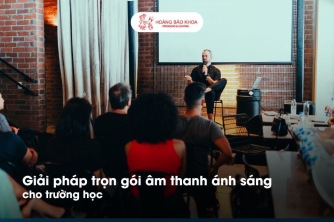 Giải pháp âm thanh ánh sáng trường học chuyên nghiệp - Thiết kế đồng bộ, vận hành dễ dàng Giải pháp âm thanh ánh sáng trường học chuyên nghiệp - Thiết kế đồng bộ, vận hành dễ dàng