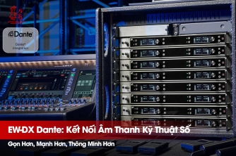 Sennheiser EW-DX Với Dante | Giải Pháp Kết Nối Gọn Gàng, Hiệu Suất Cao Sennheiser EW-DX Với Dante | Giải Pháp Kết Nối Gọn Gàng, Hiệu Suất Cao
