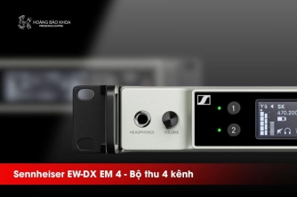 EW-DX EM 4 - Bộ Thu 4 Kênh Sennheiser | Giải Pháp Cho Hội Thảo & Biểu Diễn EW-DX EM 4 - Bộ Thu 4 Kênh Sennheiser | Giải Pháp Cho Hội Thảo & Biểu Diễn