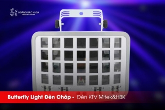 Đèn Butterfly Light Mitek & HBK | Tăng Hiệu Ứng Thị Giác Cho Karaoke & Sân Khấu Đèn Butterfly Light Mitek & HBK | Tăng Hiệu Ứng Thị Giác Cho Karaoke & Sân Khấu