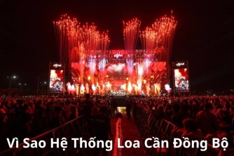 Kinh Nghiệm Xây Dựng Hệ Thống Loa Đồng Bộ Cho Công Trình Âm Thanh
