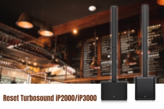 Hướng Dẫn Reset Loa Turbosound IP2000/IP3000 - Khôi Phục Hiệu Năng Ổn Định Chuẩn Nhà Sản Xuất Hướng Dẫn Reset Loa Turbosound IP2000/IP3000 - Khôi Phục Hiệu Năng Ổn Định Chuẩn Nhà Sản Xuất
