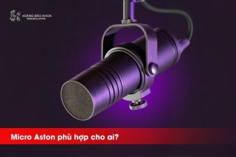 Micro Aston phù hợp cho ai? Nên Chọn Micro Aston Nào? | Hướng Dẫn Theo Nhu Cầu