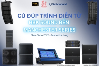 Trải nghiệm thực chiến: HBK SOUND và Manchester Series khuấy động Festival Hạ Long 2025