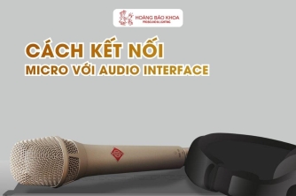 Cách kết nối micro với audio interface đúng chuẩn phòng thu Cách kết nối micro với audio interface đúng chuẩn phòng thu