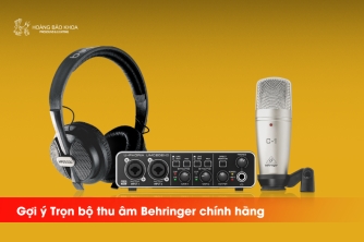 Bộ Thu Âm Behringer Chính Hãng | Giải Pháp Trọn Gói Cho Studio Tại Nhà Bộ Thu Âm Behringer Chính Hãng | Giải Pháp Trọn Gói Cho Studio Tại Nhà