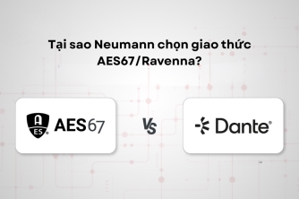 Vì Sao Neumann Chọn AES67/Ravenna Thay Vì Dante Trong Kết Nối Audio-over-IP Vì Sao Neumann Chọn AES67/Ravenna Thay Vì Dante Trong Kết Nối Audio-over-IP