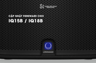 Hướng Dẫn Nâng Cấp Firmware Cho Turbosound iQ15B / iQ18B Hướng Dẫn Nâng Cấp Firmware Cho Turbosound iQ15B / iQ18B