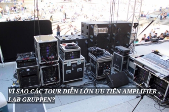 Điều Gì Khiến Amplifier Lab Gruppen Trở Thành Lựa Chọn Hàng Đầu Cho Tour Diễn? Điều Gì Khiến Amplifier Lab Gruppen Trở Thành Lựa Chọn Hàng Đầu Cho Tour Diễn?