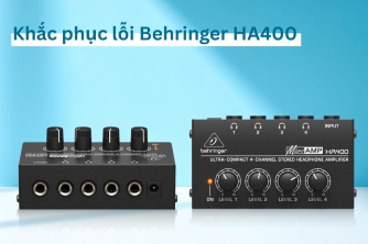 Behringer HA400 - Hướng Dẫn Khắc Phục Lỗi Âm Thanh Méo, Rè Và Lệch Kênh